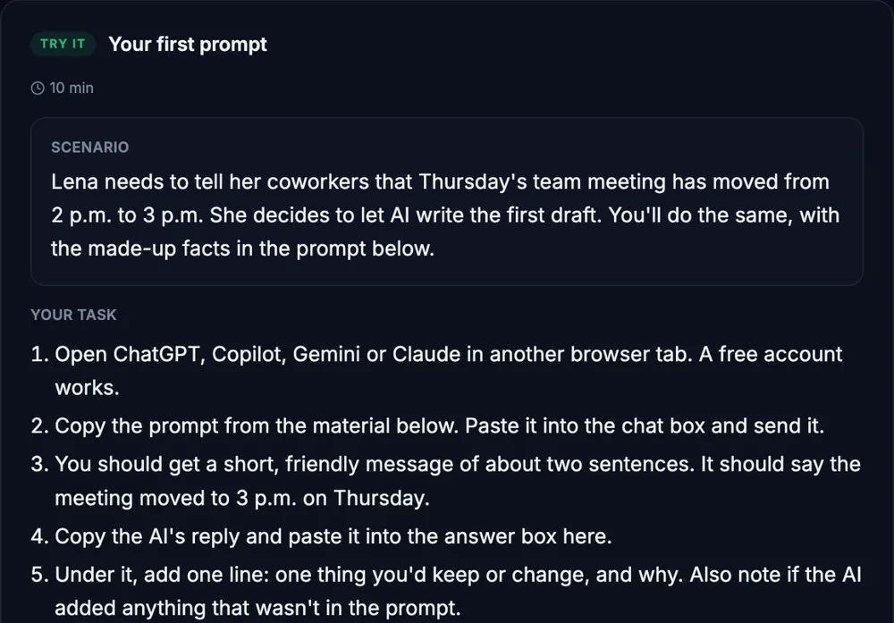 A Try It exercise called "Your first prompt": a short scenario about moving a team meeting from 2 p.m. to 3 p.m., then numbered steps to send a prompt in ChatGPT, Copilot, Gemini or Claude, paste the reply, and note one thing to keep or change.